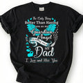 Guardian Angel Dad Memorial Shirt, Grieving Child Feather Wing Tee, Lost Father Remembrance T-Shirt, Missing Dad Heaven Tribute Top