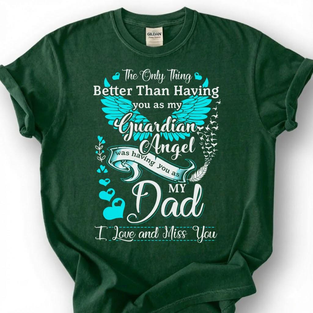 Guardian Angel Dad Memorial Shirt, Grieving Child Feather Wing Tee, Lost Father Remembrance T-Shirt, Missing Dad Heaven Tribute Top