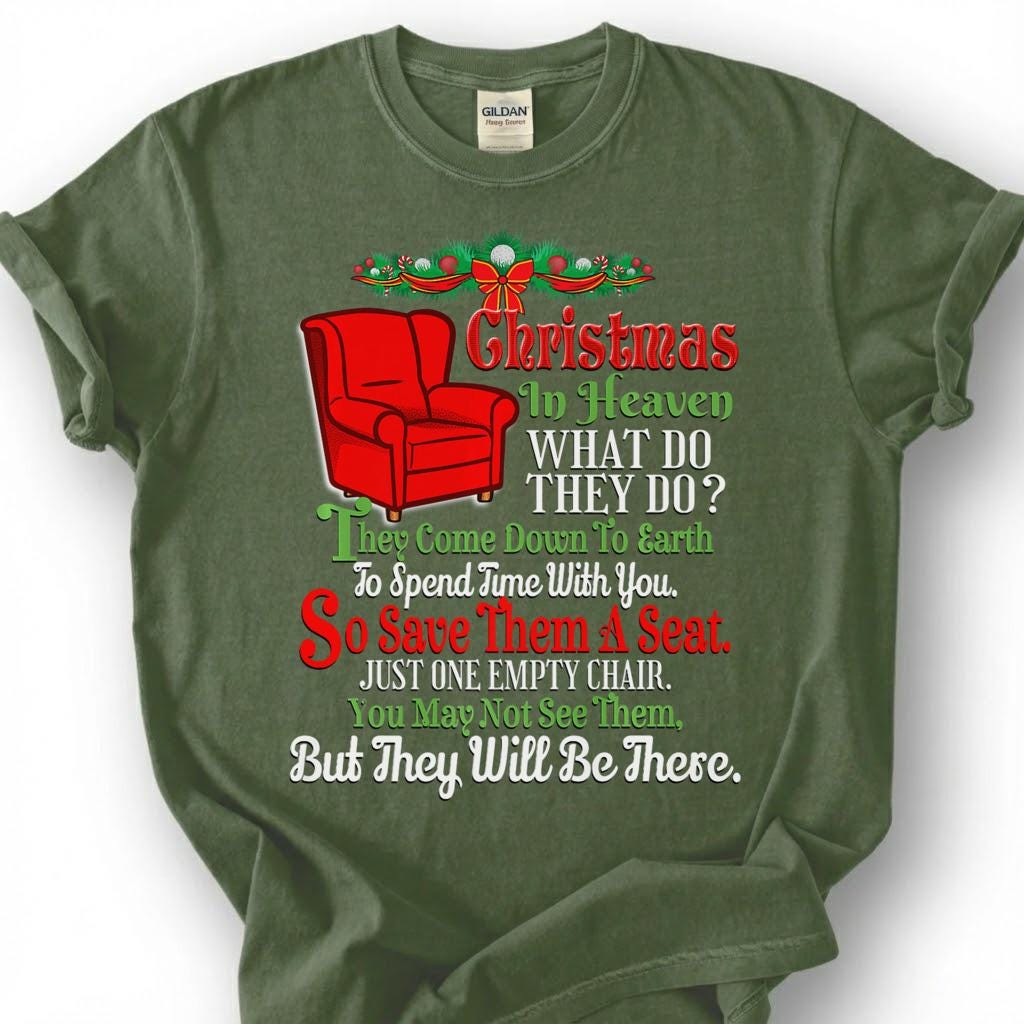Christmas In Heaven Memorial T-Shirt, Save Them A Seat Empty Chair Tee, Holiday Remembrance Shirt, In Memory Of Loved One Christmas Outfit