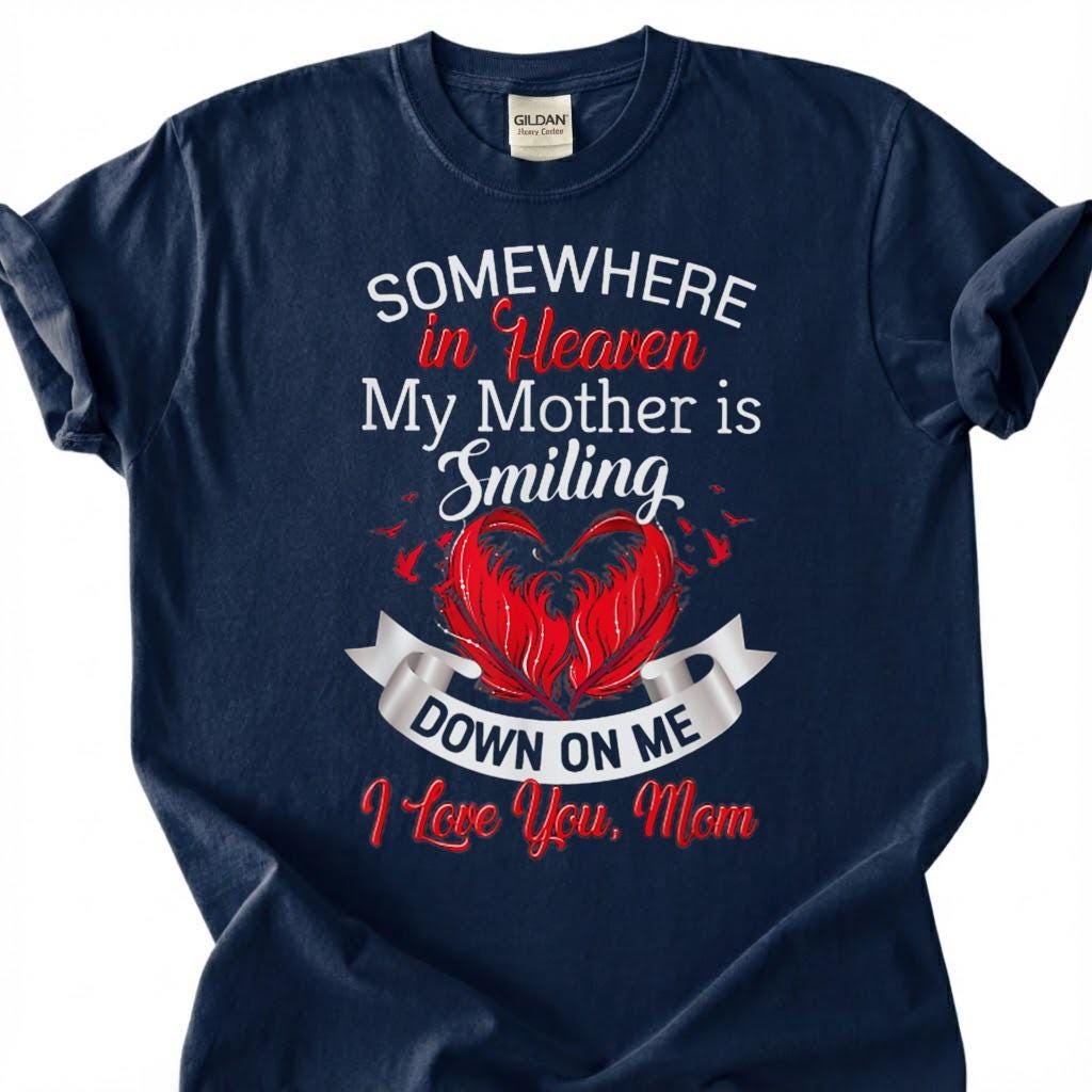 Smiling Mother Heaven Memorial Shirt, Loving Mom Angel Heart Tee, Grieving Daughter Remembrance T-Shirt, Missing Mother Tribute Top