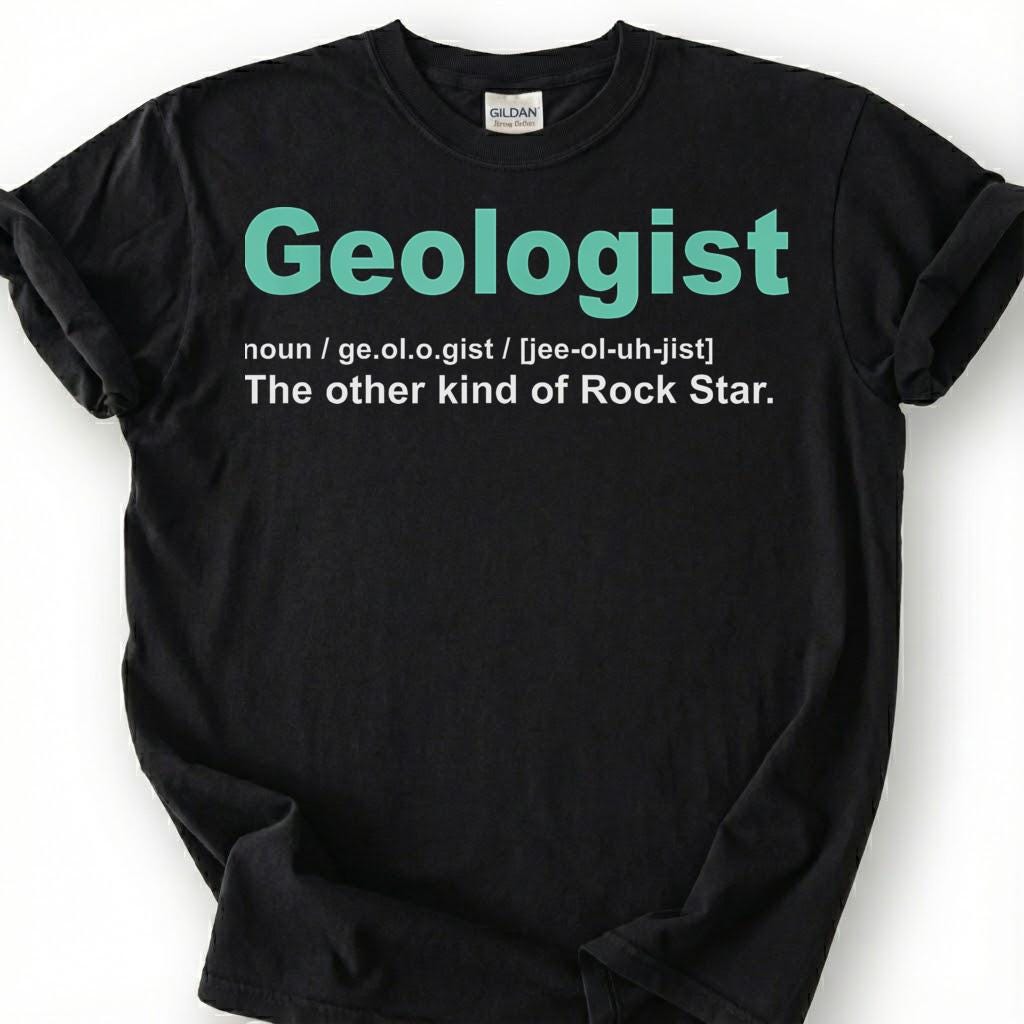 Geologist The Other Kind Of Rock Star Shirt, Geology Definition Humor Tee, Earth Science Pun T-Shirt, Rockhound Mineral Collector Gift